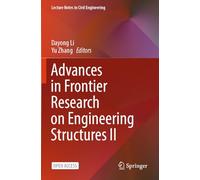 Advances in Frontier Research on Engineering Structures II