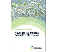Advances In Functional Separation Membranes