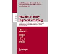 Advances in Fuzzy Logic and Technology: 14th Conference of the European Society for Fuzzy Logic and Technology, EUSFLAT 2025, Riga, Latvia, July 21-25, 2025, Proceedings, Part II