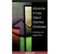 Advances In Fuzzy Object-Oriented Databases