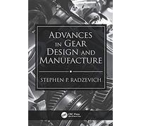 Advances In Gear Design And Manufacture