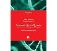 Advances in Genetic Diversity - Recent Advances, Challenges, and Prospects