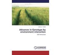 Advances In Genotype By Environment Interaction