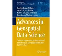 Advances In Geospatial Data Science
