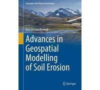 Advances in Geospatial Modelling of Soil Erosion