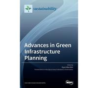Advances In Green Infrastructure Planning