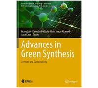 Advances In Green Synthesis