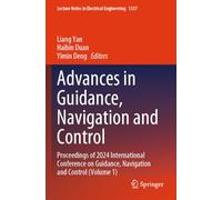 Advances in Guidance, Navigation and Control: Proceedings of 2024 International Conference on Guidance, Navigation and Control (Volume 1)