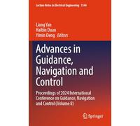 Advances in Guidance, Navigation and Control: Proceedings of 2024 International Conference on Guidance, Navigation and Control (Volume 8)