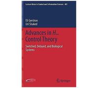 Advances In H¿ Control Theory