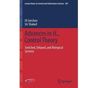 Advances In H¿ Control Theory