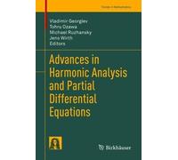 Advances In Harmonic Analysis And Partial Differential Equations