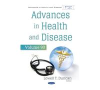 Advances in Health and Disease. Volume 90