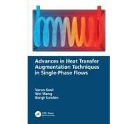 Advances In Heat Transfer Augmentation Techniques In Single-Phase Flows