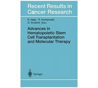 Advances In Hematopoietic Stem Cell Transplantation And Molecular Therapy