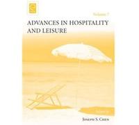 Advances in Hospitality and Leisure Advances in Hospitality and Leisure (Auteur)