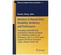 Advances In Human Error, Reliability, Resilience, And Performance