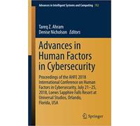 Advances In Human Factors In Cybersecurity