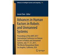 Advances In Human Factors In Robots And Unmanned Systems