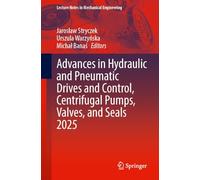 Advances in Hydraulic and Pneumatic Drives and Control 2023