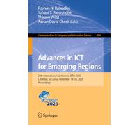 Advances in ICT for Emerging Regions: 25th International Conference, ICTer 2025, Colombo, Sri Lanka, November 19-20, 2025, Proceedings