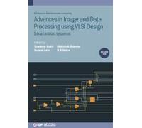 Advances In Image And Data Processing Using Vlsi Design, Volume 1