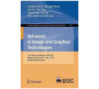 Advances In Image And Graphics Technologies