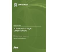 Advances In Image Enhancement