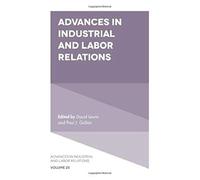 Advances In Industrial And Labor Relations