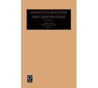 Advances in Industrial and Labor Relations