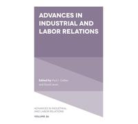 Advances In Industrial And Labor Relations
