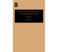 Advances in Industrial and Labor Relations