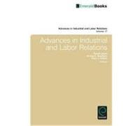 Advances in Industrial and Labor Relations, Volume 17