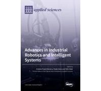 Advances In Industrial Robotics And Intelligent Systems