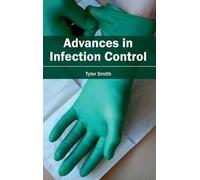 Advances In Infection Control