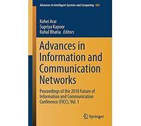 Advances In Information And Communication Networks