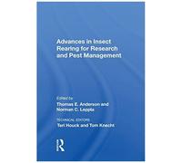 Advances In Insect Rearing For Research And Pest Management