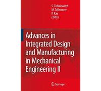 Advances In Integrated Design And Manufacturing In Mechanical Engineering Ii