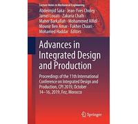 Advances In Integrated Design And Production