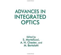 Advances In Integrated Optics