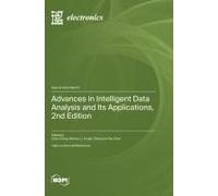 Advances In Intelligent Data Analysis And Its Applications, 2nd Edition