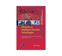 Advances In Intelligent Decision Technologies