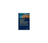 Advances In Intelligent Healthcare Delivery And Management