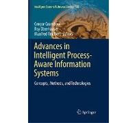 Advances In Intelligent Process-Aware Information Systems