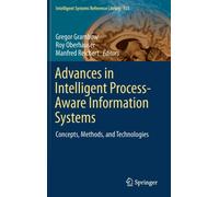 Advances In Intelligent Process-Aware Information Systems