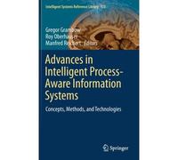 Advances In Intelligent Process-Aware Information Systems