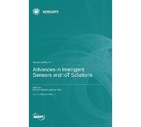 Advances In Intelligent Sensors And Iot Solutions