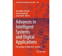 Advances in Intelligent Systems and Digital Applications: Proceedings of ISDA 2025, Volume 1
