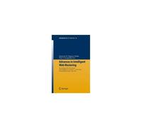 Advances In Intelligent Web Mastering