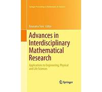 Advances In Interdisciplinary Mathematical Research